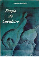 Livros/Acervo/F/FERREIRA SERF ELOGIO